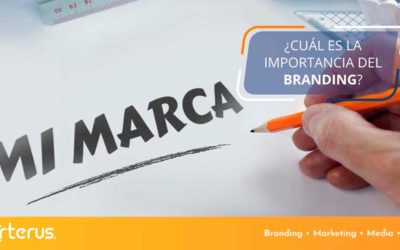 ¿Por qué es importante el branding para tu negocio?